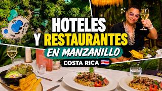 Dónde hospedarse y comer en Manzanillo Costa Rica 🇨🇷 | Hoteles y restaurantes que tenés que conocer