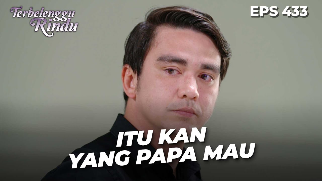 Elang Sudah Relakan Perginya Maudy? | TERBELENGGU RINDU | EPS. 433 (4/4)