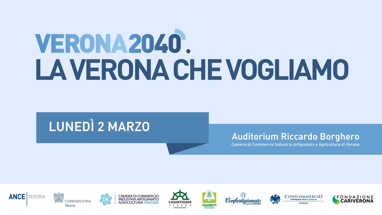 Verona2040.  La Verona che vogliamo