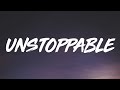 Sia Unstoppable Lyrics Sia Unstoppable Lyrics