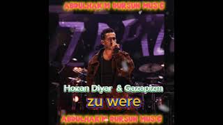 Hozan Diyar & Gazapizm - Zu were (mix) [Prod.Abdulhakim Dursun] Resimi