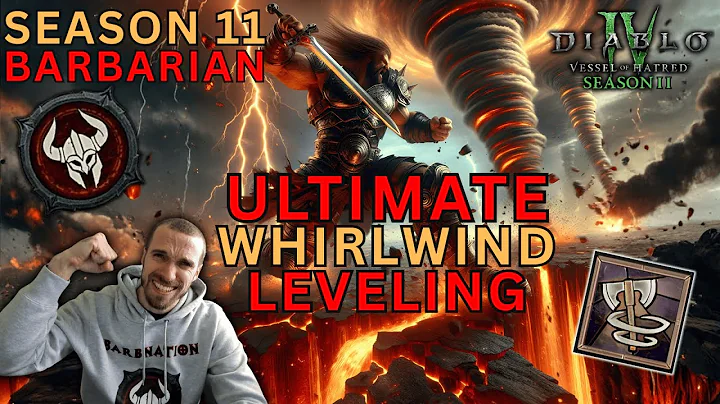 The Ultimate Diablo 4 Season 11 Whirlwind Barbarian Leveling Guide!