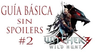 THE WITCHER 3 WILD HUNT GUÍA EN ESPAÑOL - Interfaz de juego, Alquimia y consejos