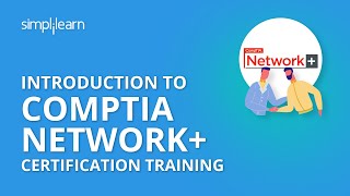 Introduction To CompTIA Network+ Certification Training | Simplilearn screenshot 3