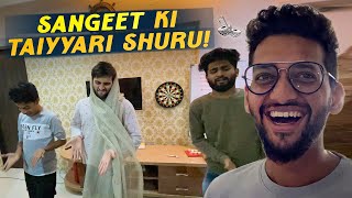 Sangeet Ki Taiyyari Shuru | Dhruv Ki Shaadi | Vlog 37