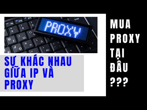 Video: KProxy là gì?