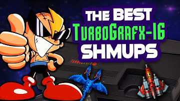 The BEST TurboGrafx-16 SHMUPS (arcade-style shoot 