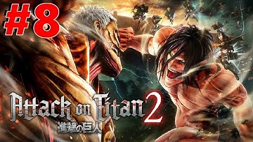 Attack on Titan 2 Gameplay Walkthrough Part 8 The Scout Regiment