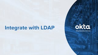 Integrate LDAP with Okta