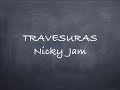 Travesuras- Nicky Jam Lyrics