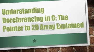 Understanding Dereferencing in C: The Pointer to 2D Array Explained