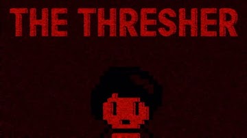 The Thresher - Jimmy and the Pulsating Mass