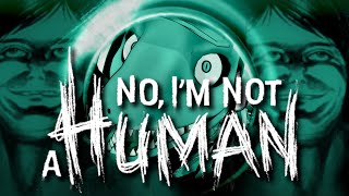 【No, I'm not a Human】人間は入れ。人外は帰れ。え?ワタシは?【翁とかげ】