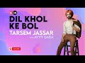 Tarsem jassar special interview with connect fm canada  galwakdi movie