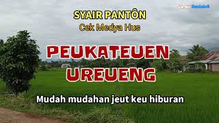 Download Lagu Syair Pantôn Peukateuen Ureueng | Cek Medya Hus MP3