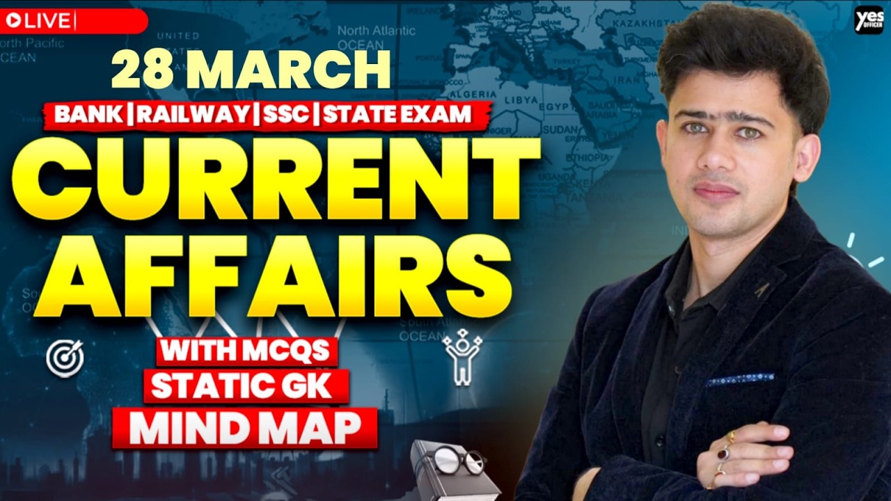 🔴 28 March 2026 | Daily Current Affairs | For Bank, Insurance & SSC ...