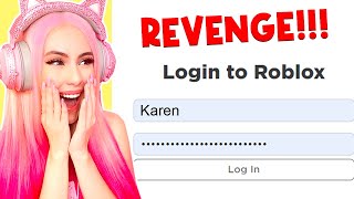 I Hacked A Roblox Karen's Account...