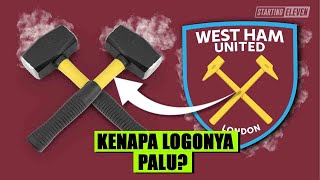 Sejarah Dibalik Gambar Palu di Logo West Ham United