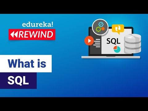 What is SQL  |  Learn SQL For Beginners | MySQL Certification Training | Edureka RewindWhat is SQL