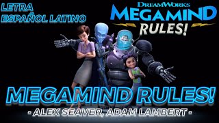 Canción Principal De La Secuela/Serie De Megamente (Megamind Rules! - Alex Seaver, Adam Lambert)