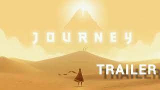 Journey Game Trailer