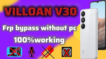 VILLAON V30 frp bypass/without pc