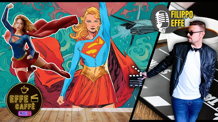 Il film su Supergirl Cambia Titolo! - EffeCaffè