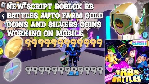 NEW SCRIPT ROBLOX RB BATTLES AUTO FARM GOLD COINS SILVER COINS WORKING ON MOBILE