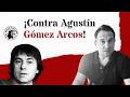 ¡Contra Agustín Gómez Arcos!- Javier Enríquez Román