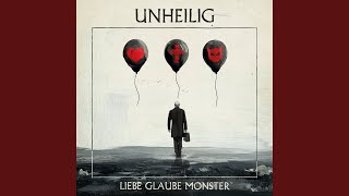 Liebe Glaube Monster - Unheilig