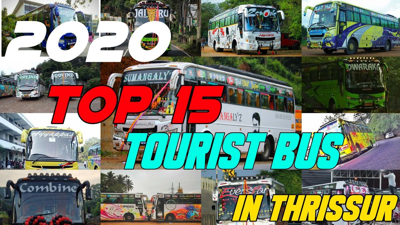 TOP 15 TOURIST BUS IN THRISSUR / 2020 LATEST 🔥🔥 THRISSUR KINGS 😎😎