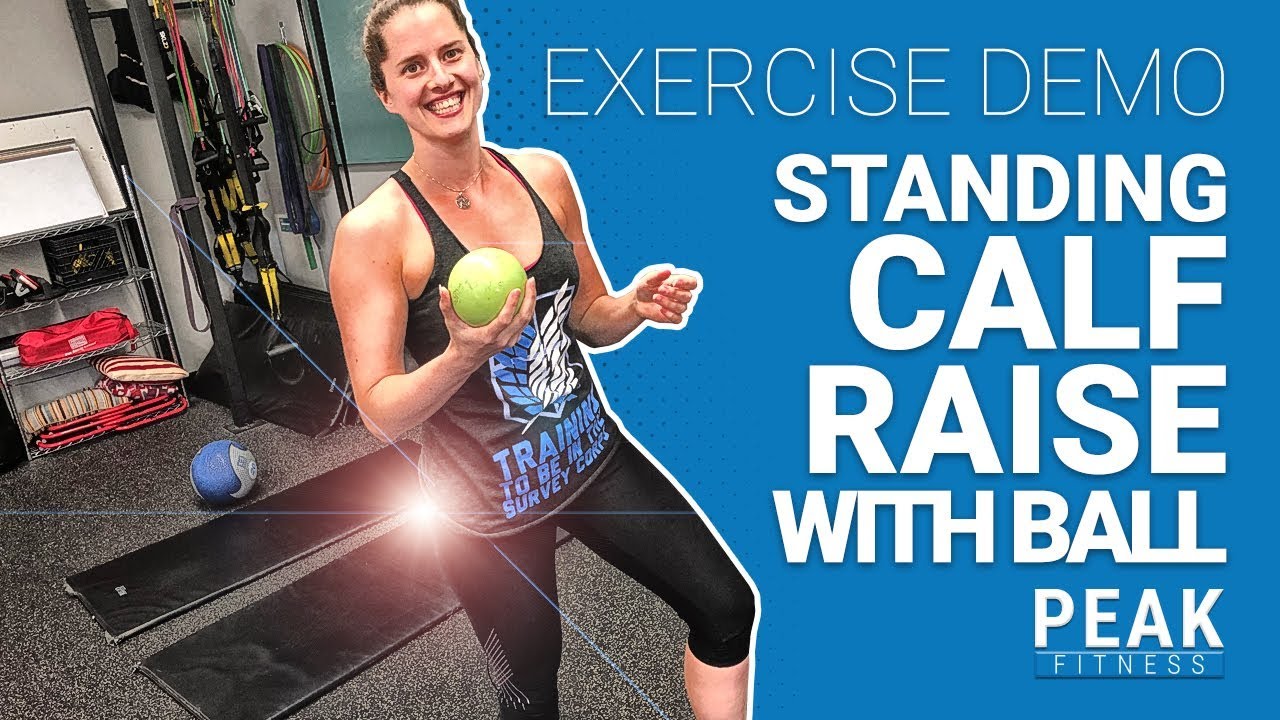 Exercise Demo | Standing Calf Raise with Ball - YouTube