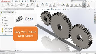 Quick Tips - Gear Mate In Solidworks
