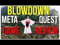 Blowdown Meta Quest Game Review