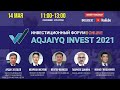 Инвестиционный форум AQJAIYQ INVEST 2021 ONLINE