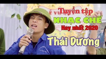 Tuyển Tập Nhạc Chế Hay Nhất của THÁI DƯƠNG 2020