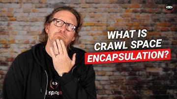 Crawl Space Encapsulation Explained So Simply!
