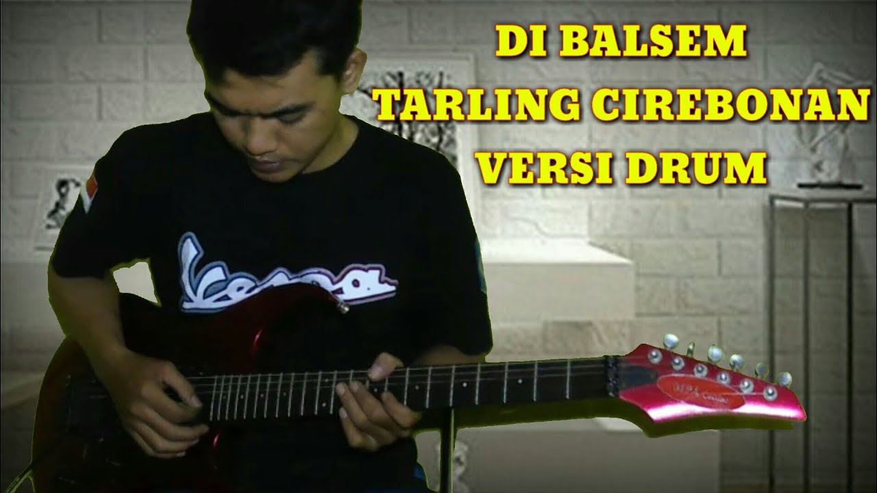 MELODI GITAR DI BALSEM DEWI KIRANA VERSI DRUM YouTube MELODI GITAR DI BALSEM DEWI KIRANA VERSI DRUM YouTube