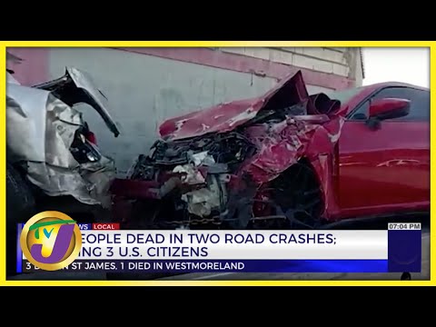4 People Dead in two Road Crashes; Including 3 US Citizens | TVJ News - Oct 23 2022