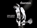 Thurston Moore - Wonderful Witches