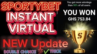 DOUBLE CHANCE 💯 LASTEST TRICK WIN BIG SPORTYBET INSTANT VIRTUAL NEW UPDATE 🔥🎉