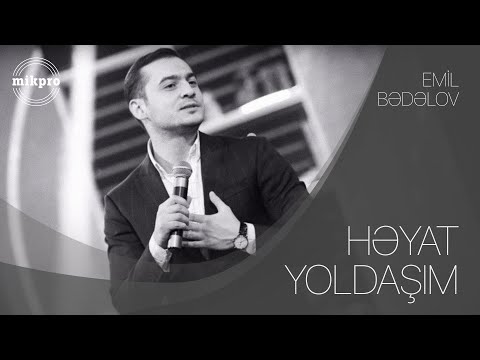 Emil Bədəlov – Həyat Yoldaşım (2016)