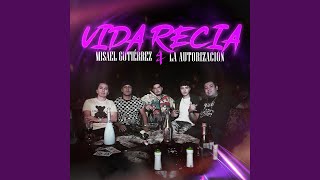 Vida Recia - Misael Gutierrez & La Autorización