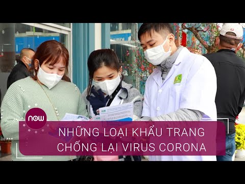 Video: Mặt nạ nào bảo vệ chống lại coronavirus