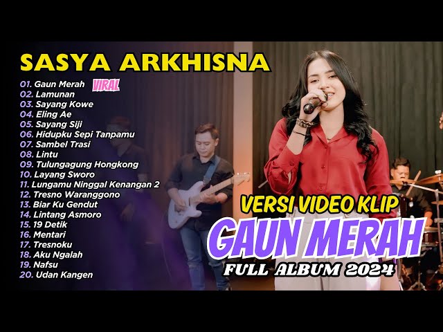 GAUN MERAH - LAMUNAN - SASYA ARKHISNA TERBARU | FULL ALBUM DANGDUT class=