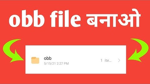 How to download obb file - How to create obb file - How to create obb folder - obb file
