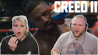 CREED 2 (2018) REACTION | WIFE'S FIRST TIME WATCHING - ROCKY/CREED RANKINGS!!