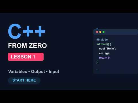 🚀 C++ From Absolute Zero Your First Program! Lesson 1