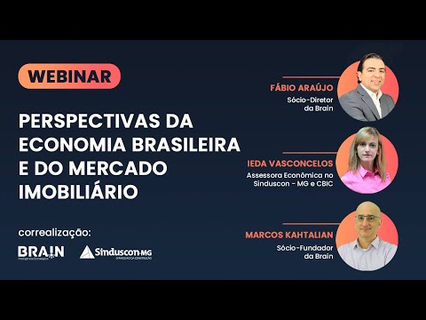 Webinar Perspectivas da Economia Brasileira e do Mercado Imobiliário