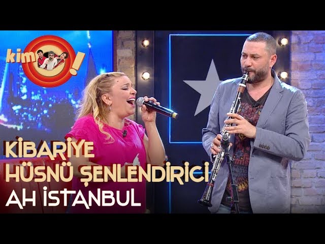 kim o kibariye husnu senlendirici ah istanbul canli youtube